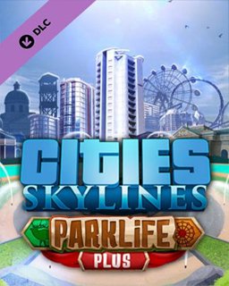 ESD Cities Skylines Parklife Plus