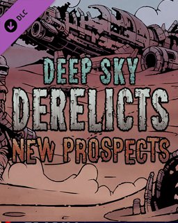 ESD Deep Sky Derelicts New Prospects