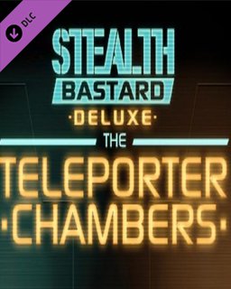 ESD Stealth Bastard Deluxe The Teleporter Chambers