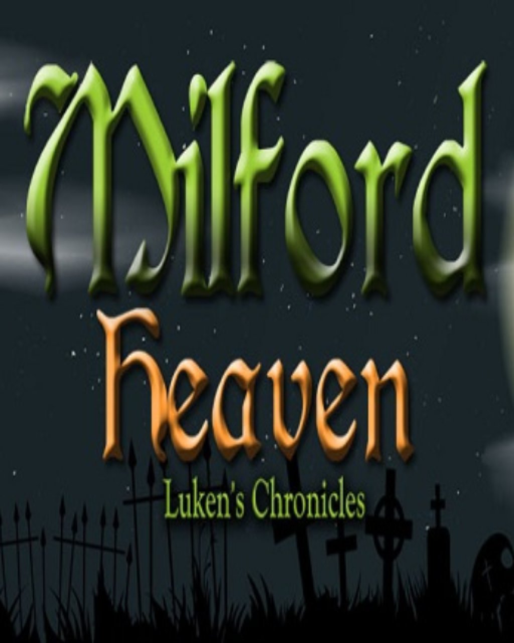 ESD Milford Heaven Luken s Chronicles